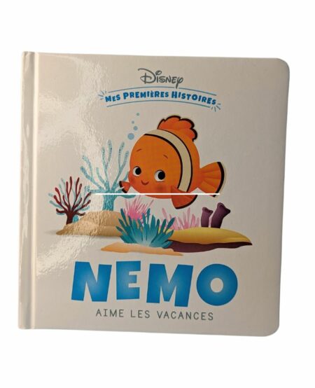 Livre mes premières histoire Disney : Nemo part en vacances