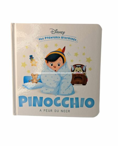 Livre mes premières histoires Disney : Pinocchio à peur du noir