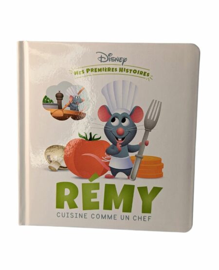 Livre mes premières histoires Disney : Remy cuisine comme un chef