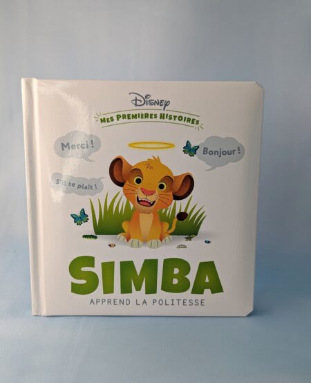 Livre mes premières histoires Disney : Simba apprend la politesse