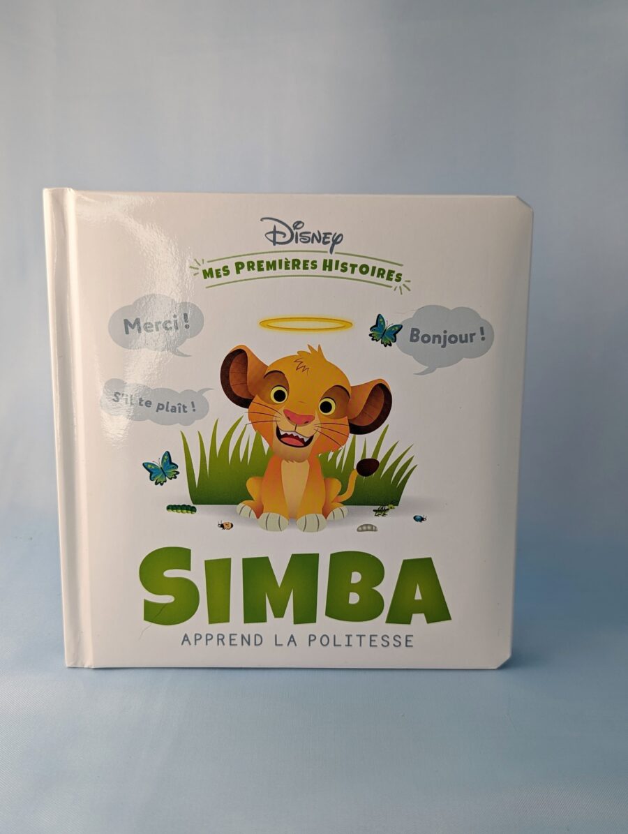 Livre mes premières histoires Disney : Simba apprend la politesse